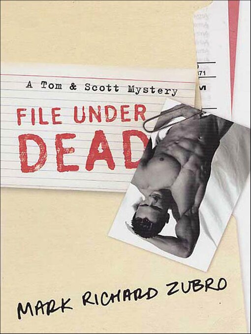 Title details for File Under Dead by Mark Zubro - Available